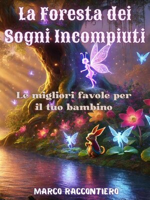 cover image of La Foresta dei Sogni Incompiuti